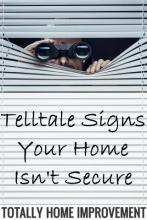 Telltale Signs Your Home Isn't Secure